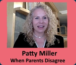 Patty Miller - When Parents Disagree
